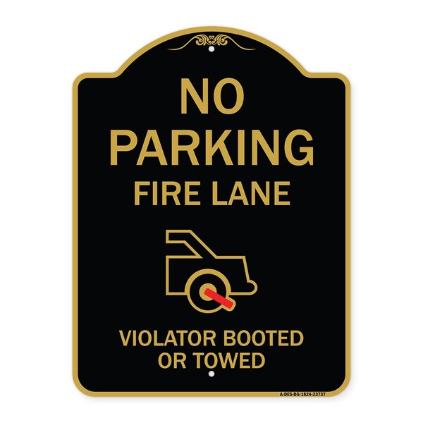 Signmission No Parking Fire Lane W/ Graphic Violators Booted or Towed Heavy-Gauge Alum, 18" x 24", BG-1824-23737 A-DES-BG-1824-23737 - main
